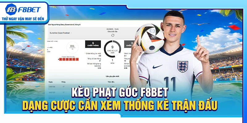 Kèo Phạt Góc F8BET – Dạng Cược Cần Xem Thống Kê Trận Đấu 2 Kèo Phạt Góc F8BET – Dạng Cược Cần Xem Thống Kê Trận Đấu