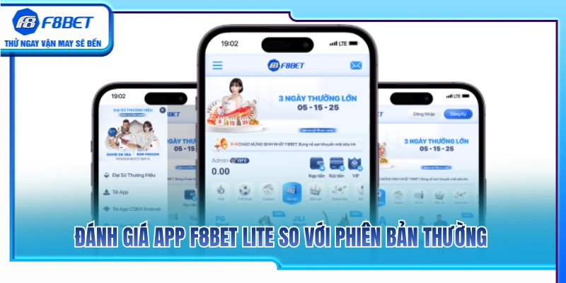 App F8BET Lite 1 So sánh app F8BET Lite và bản tiêu chuẩn
