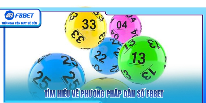 Dàn Số F8BET – Cách Chia Nhóm Số Và Kiểm Soát Vốn 2 Bản chất và nguyên lý phương pháp dàn số F8BET