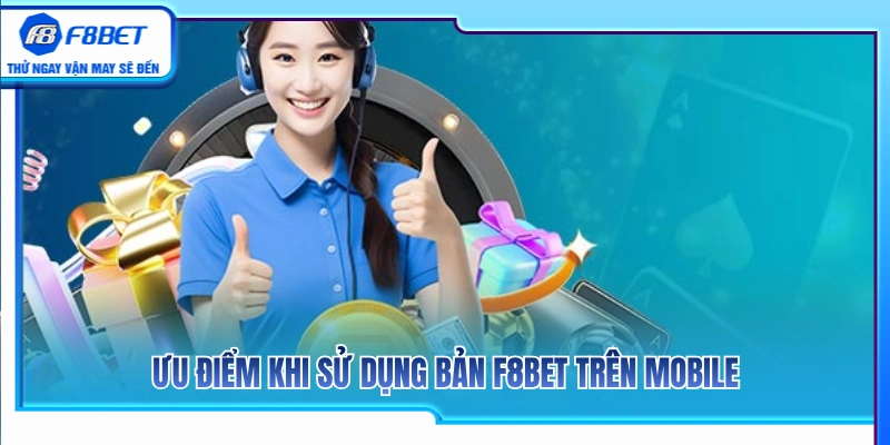 F8BET Trên Mobile – Trải Nghiệm Web Nhanh Trên Điện Thoại 3 Những thế mạnh nổi bật khi cá cược F8BET trên mobile