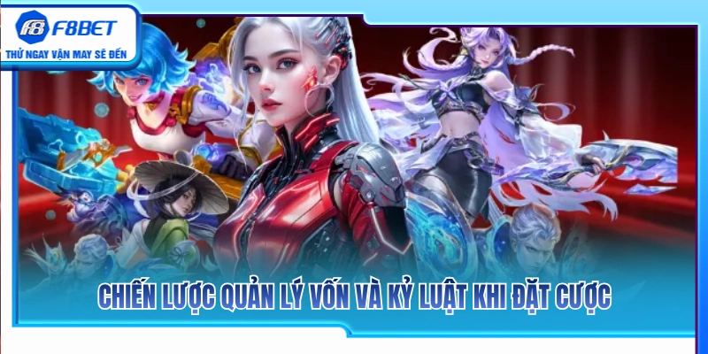 Kinh Nghiệm Esports F8BET Không Chạy Theo Cảm Tính 4 Phương pháp phân bổ nguồn vốn và duy trì kỷ luật vào tiền