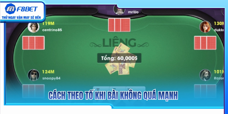 Liêng F8BET – Cách Theo Tố Và Giữ Tâm Lý Khi Bài Không Mạnh 3 Chiến thuật theo tố khôn ngoan khi cầm bài ở mức trung bình